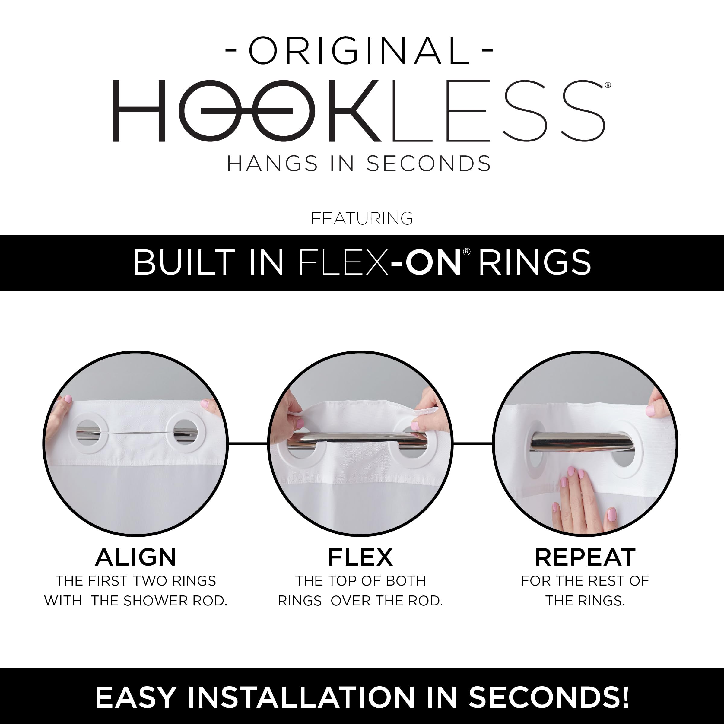 Hookless anneaux Flex-On intégrés facilitant une installation sans crochets